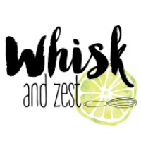 Whisk and Zest